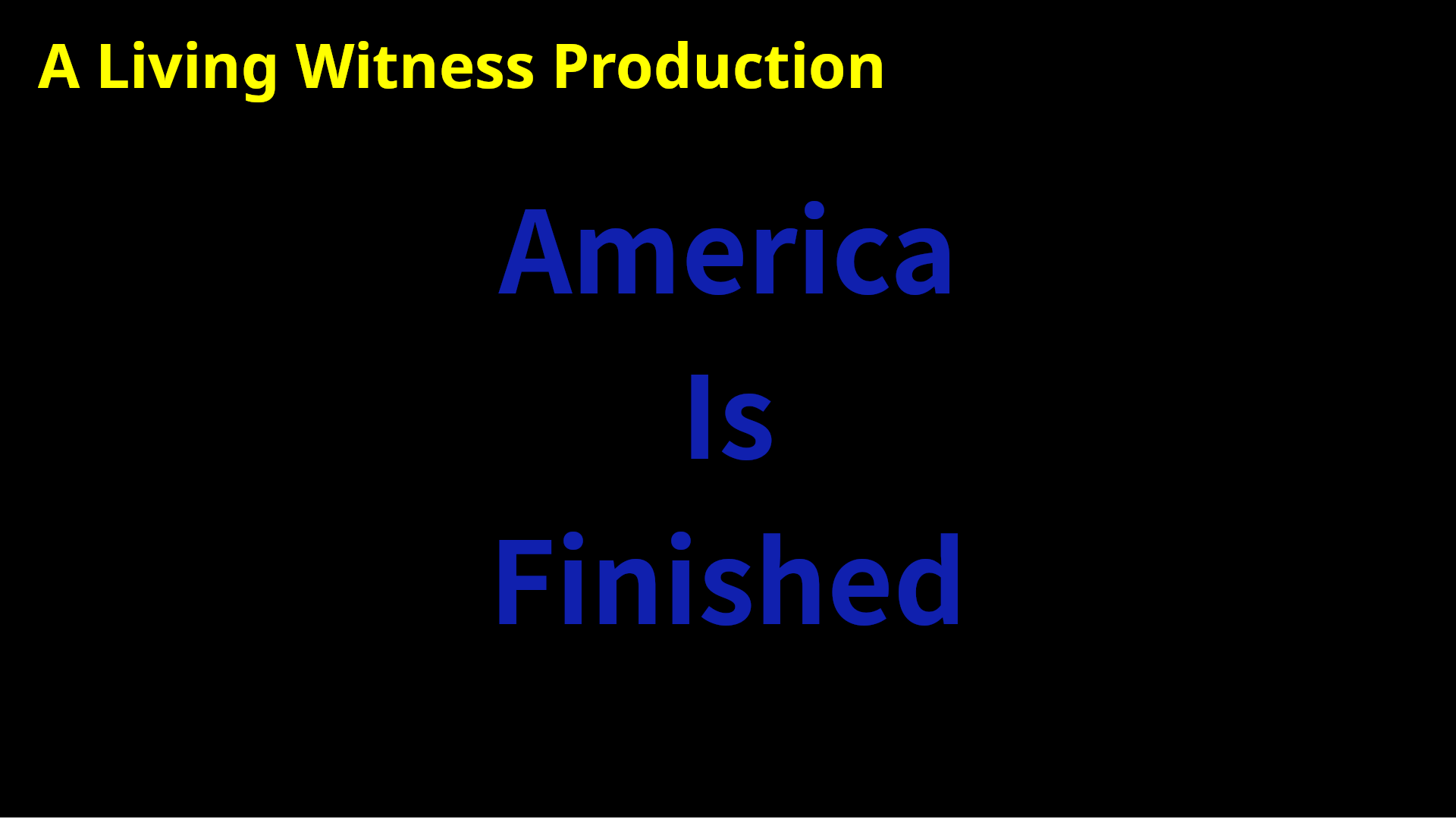 America Is Finished.