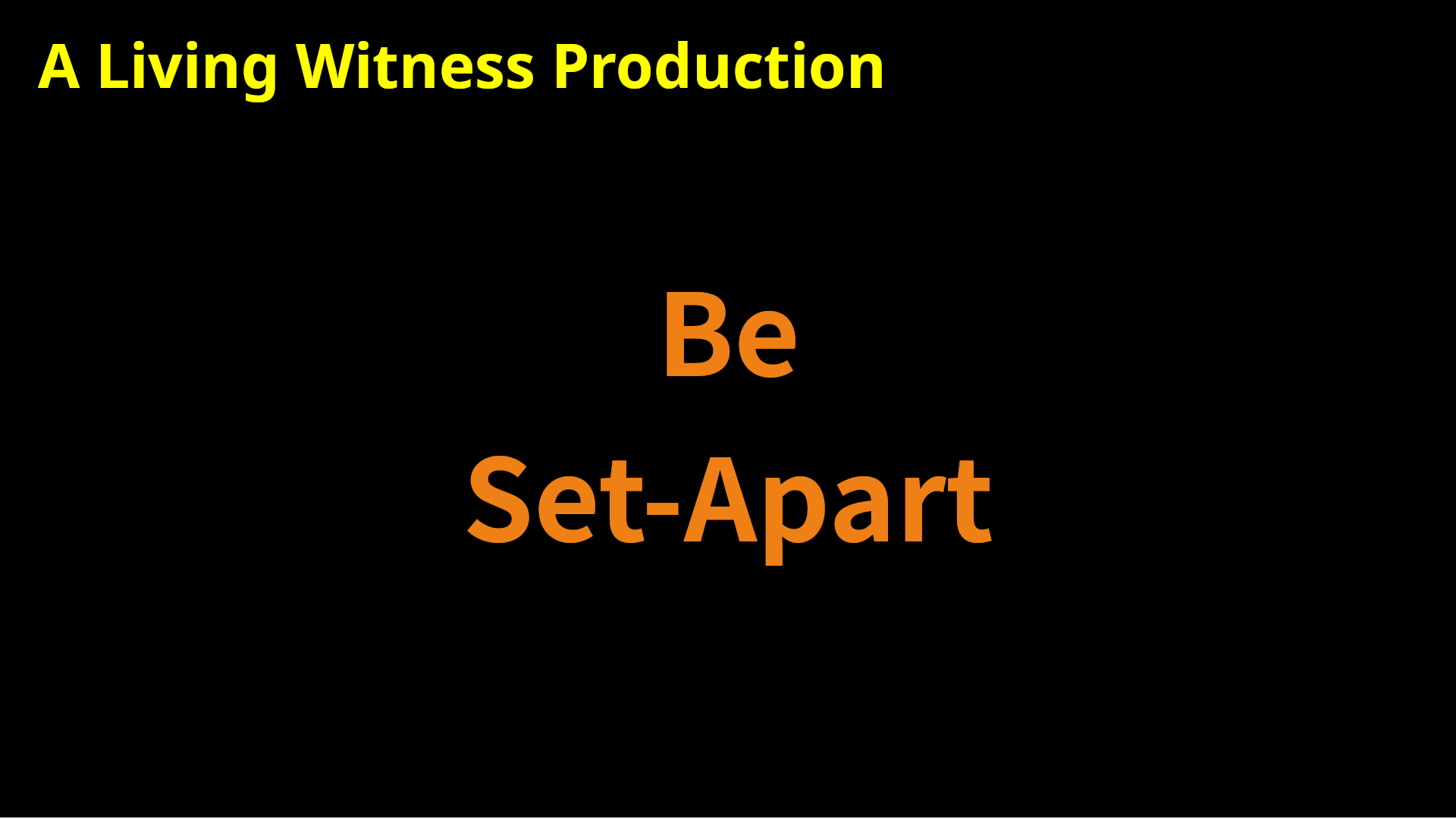 Be Set Apart